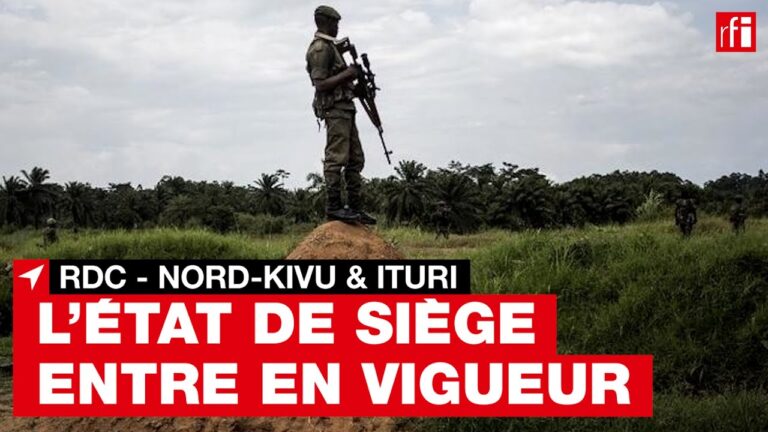 RDC : énième prorogation de l’état de siège au Nord-Kivu et en Ituri